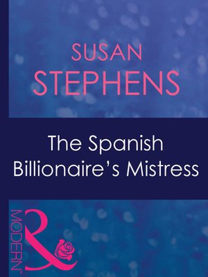 cover image of The Spanish Billionaire's Mistress